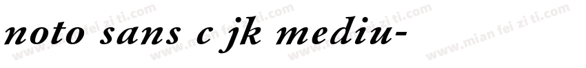 noto sans c jk mediu字体转换